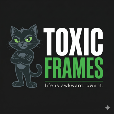 Toxicframes